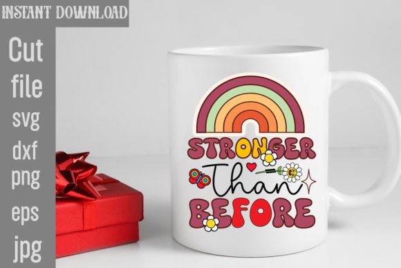Download Stronger Than Before Retro PNG Sublimation - Sublimation Collection