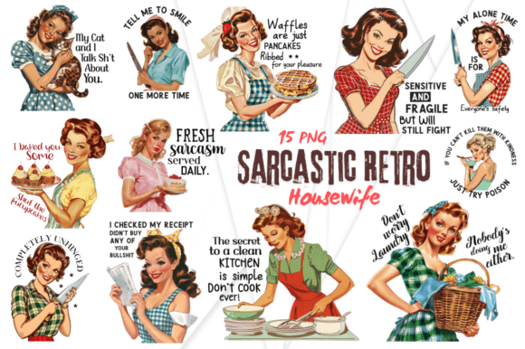 Download Sarcastic Retro Housewife Sublimation - Sublimation Collection