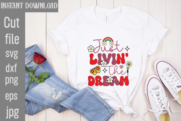 Download Just Livin' the Dream Retro PNG Sublimation - Sublimation Collection