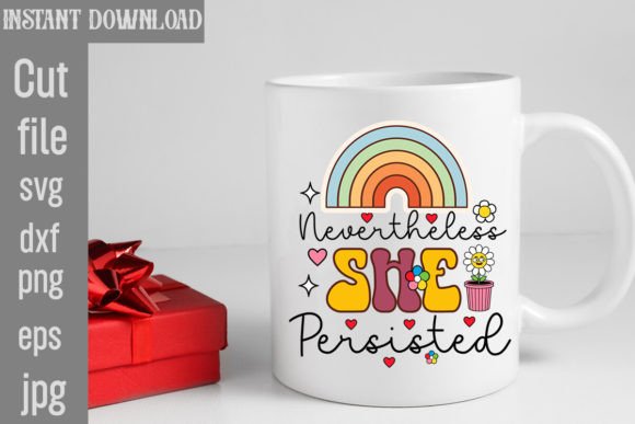 Download Nevertheless She Persisted Retro PNG Sublimation - Sublimation Collection