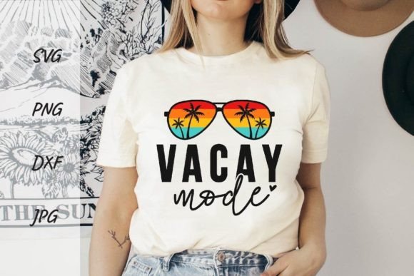 Download Vacay Mode Svg Summer Sublimation - Sublimation Collection